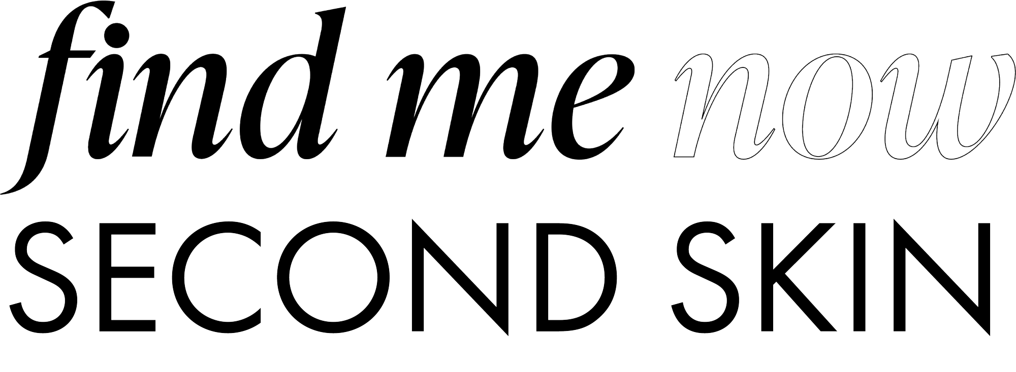 Find Me Now – findmenowthelabel